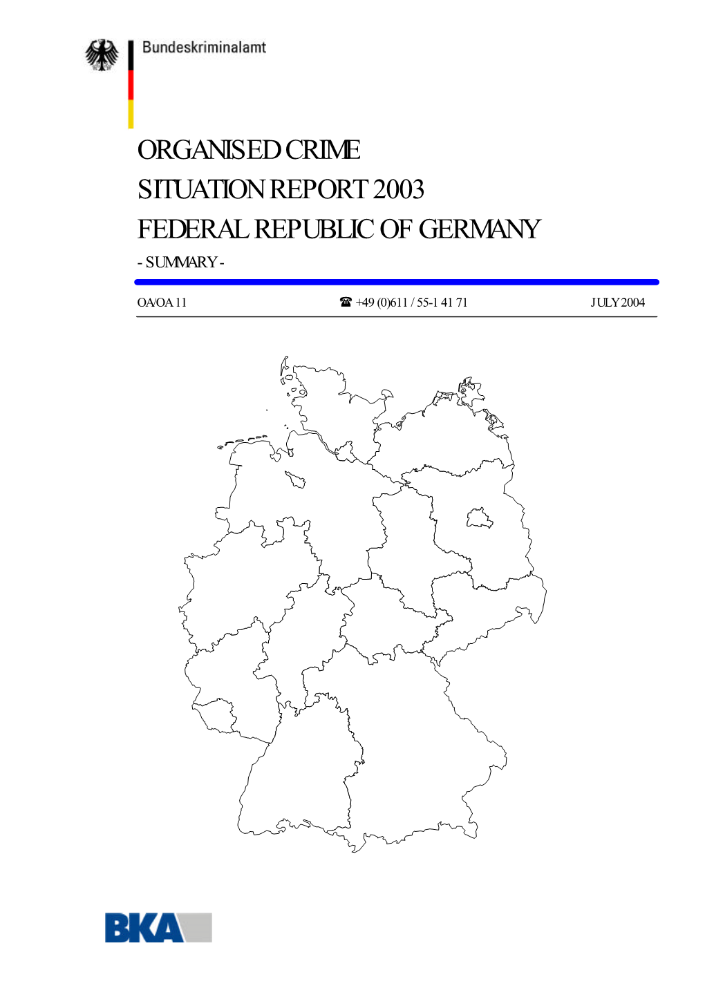 Organised Crime Situation Report 2003 Federal Republic of Germany - Summary