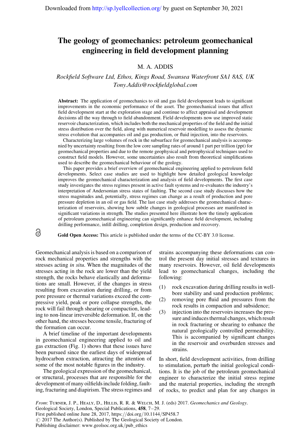 The Geology of Geomechanics: Petroleum Geomechanical Engineering in ﬁeld Development Planning