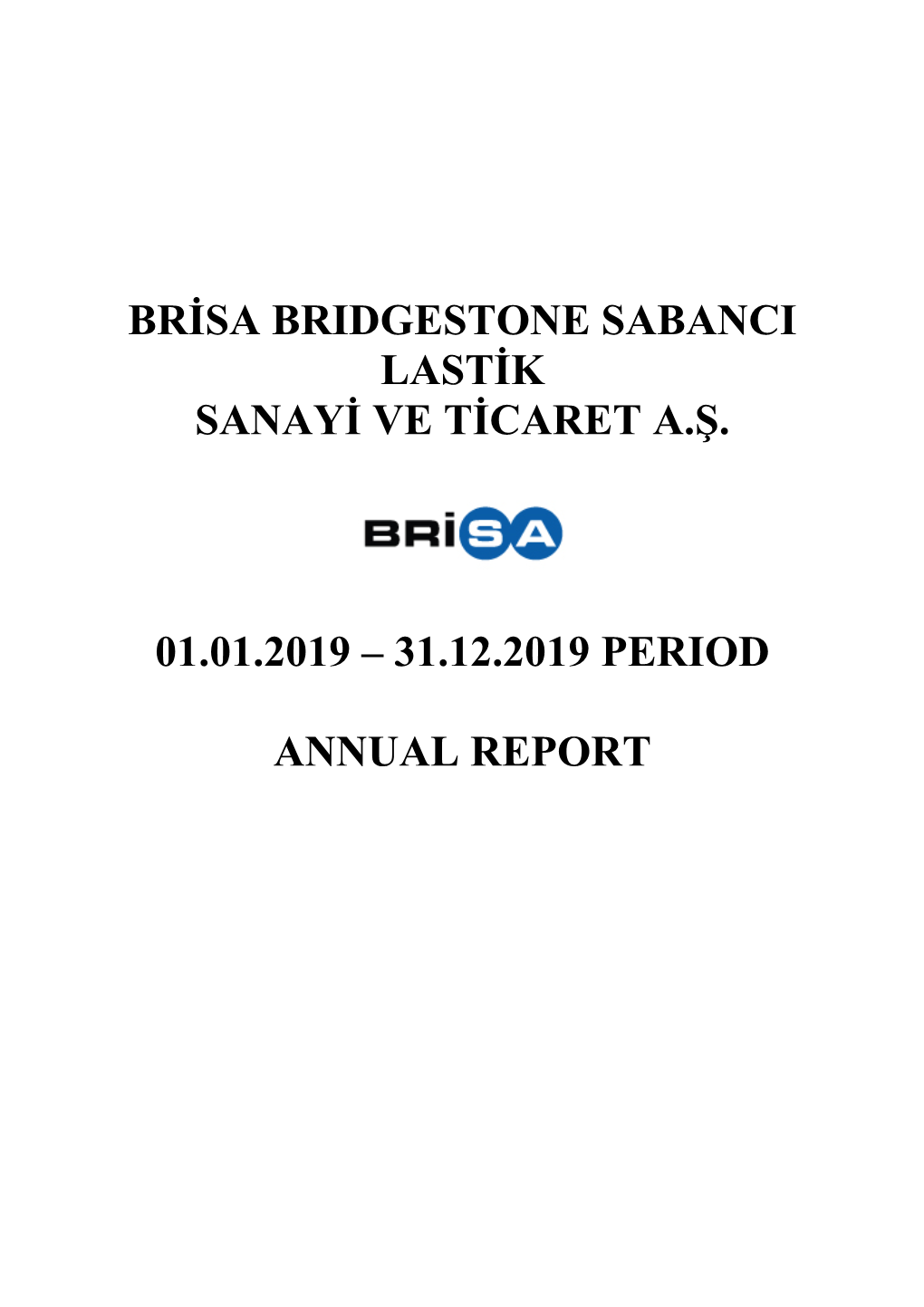 Brisa Bridgestone Sabanci Lastik Sanayi Ve Ticaret A.Ş