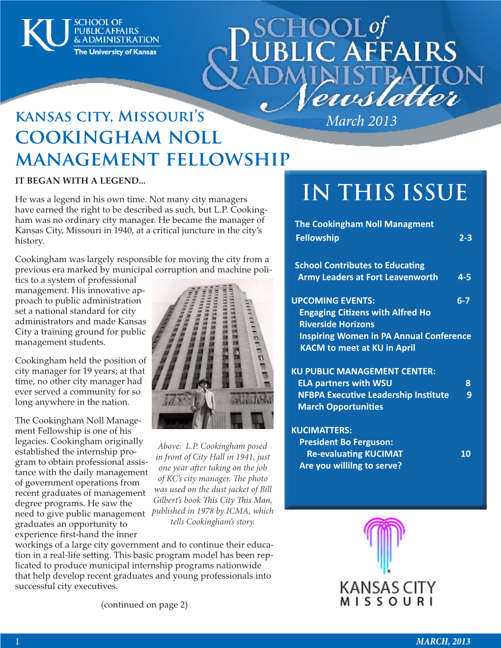 IN THIS ISSUE Kansas City, Missouri's Cookingham Noll Management