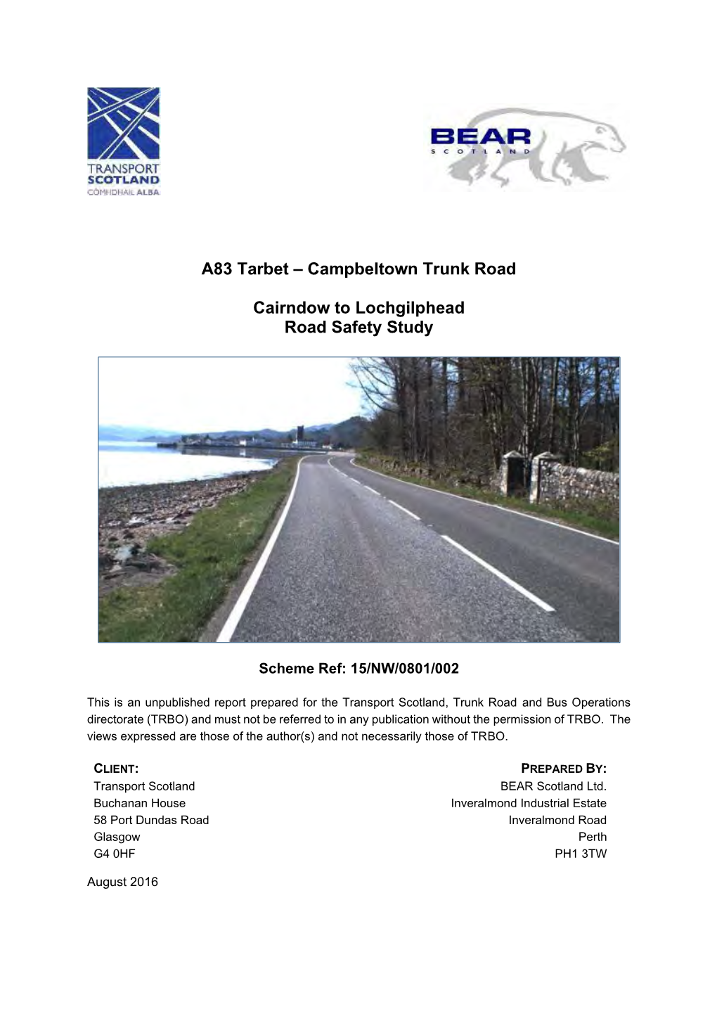 A83 Tarbet – Campbeltown Trunk Road Cairndow to Lochgilphead