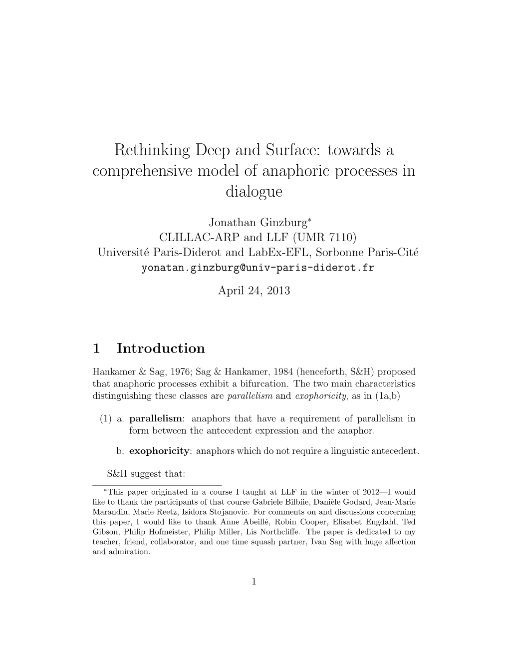 Towards a Comprehensive Model of Anaphoric Processes in Dialogue