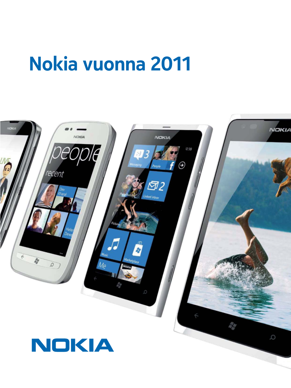 Nokia Vuonna 2011 Hallituksen Toimintakertomus Ja Nokian Tilinpäätös 2011