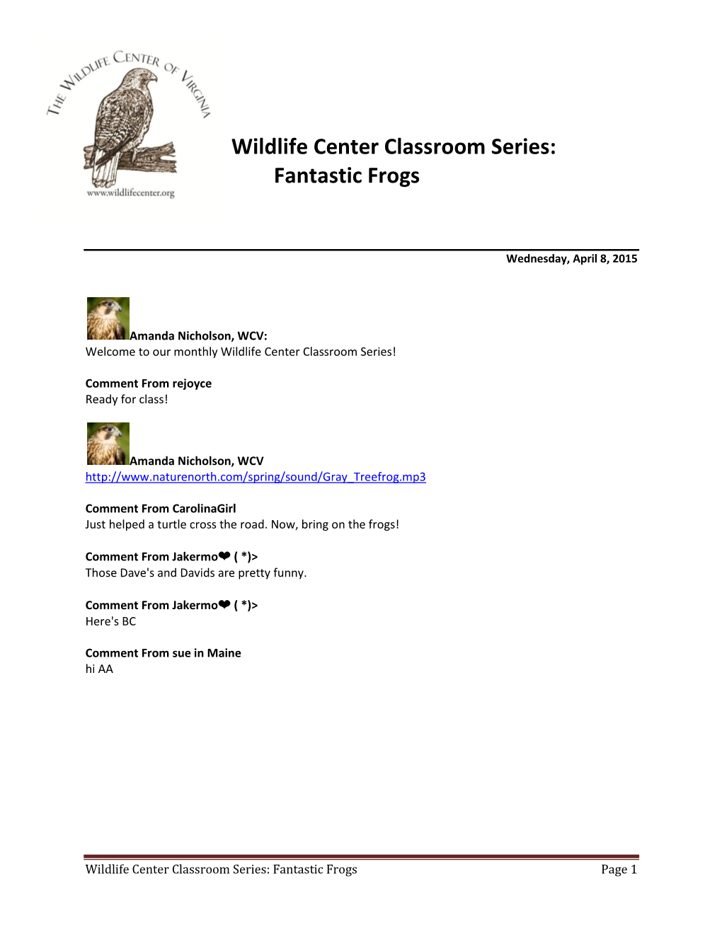 Wildlife Center Classroom Series: Fantastic Frogs