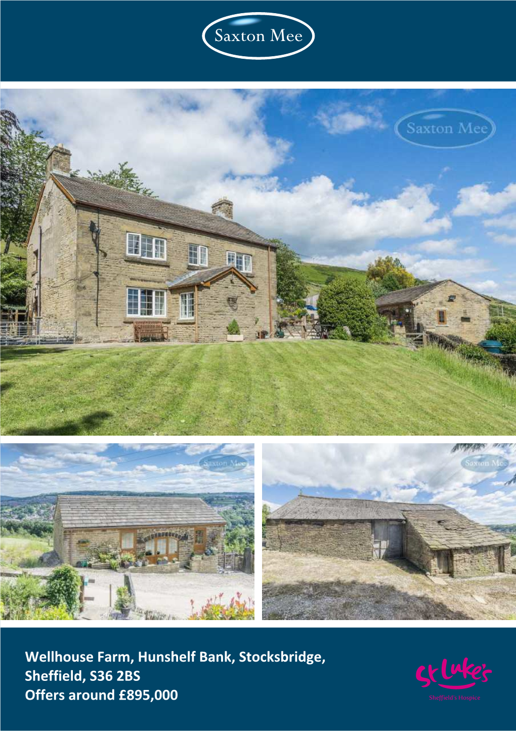 Wellhouse Farm, Hunshelf Bank, Stocksbridge, Sheffield, S36 2BS Offers Around £895,000