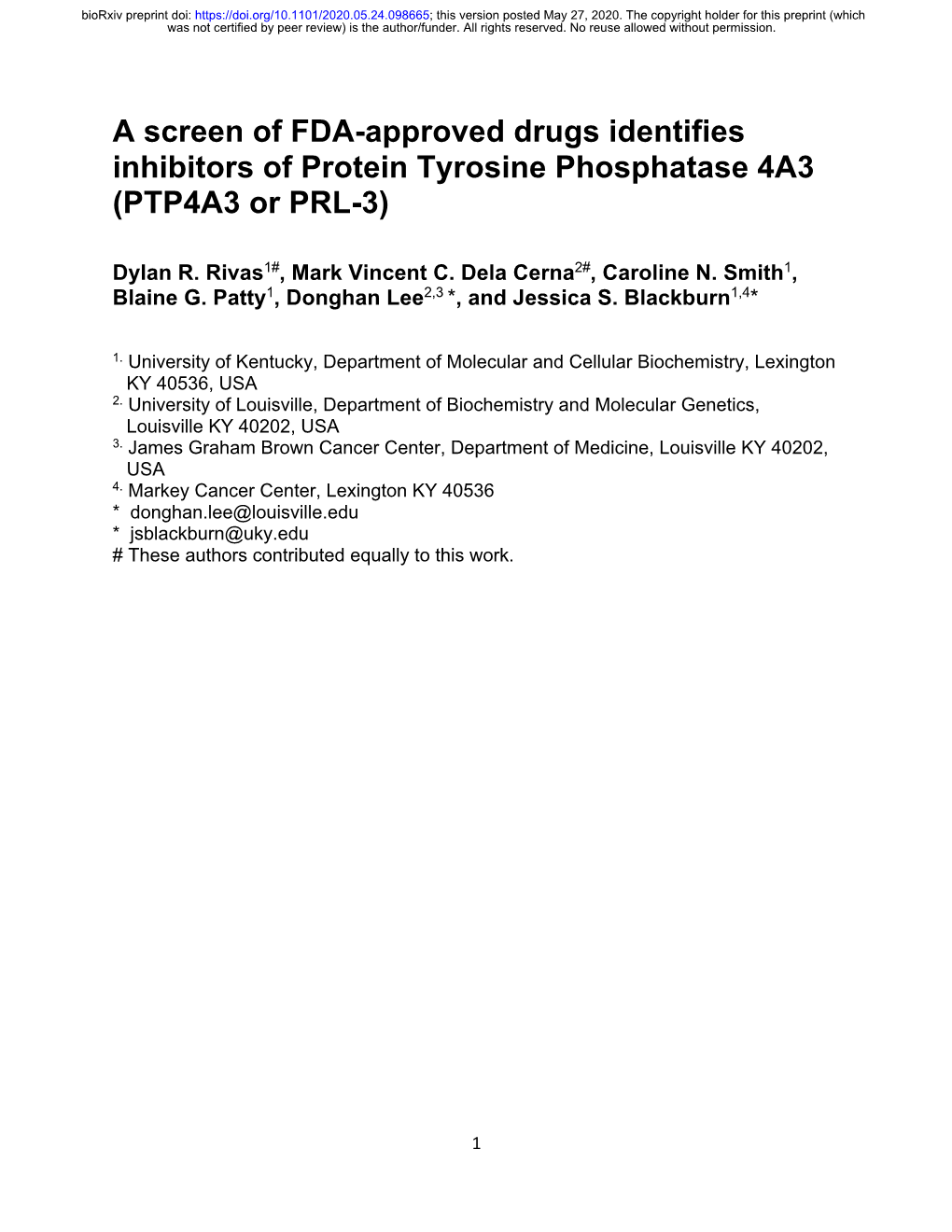 A Screen of FDA-Approved Drugs Identifies Inhibitors of Protein Tyrosine Phosphatase 4A3 (PTP4A3 Or PRL-3)