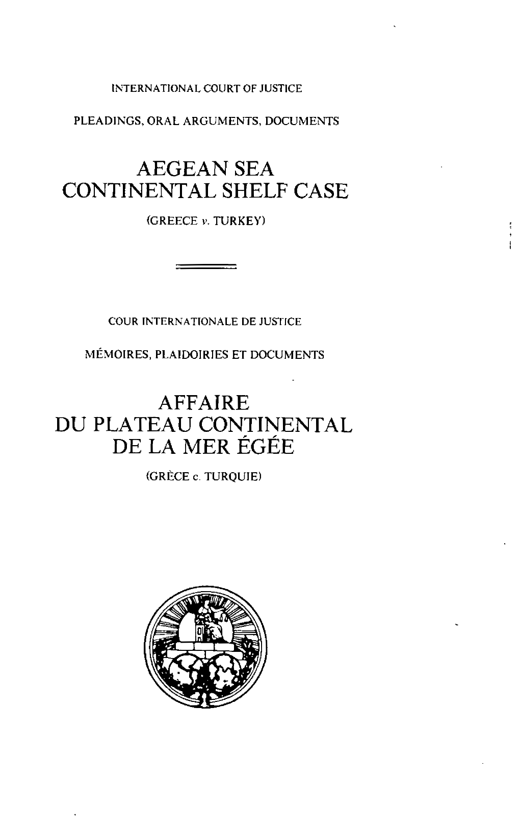 Application Instituting Proceedings Submitted by the Government of G Reece the Subject of the Dispute