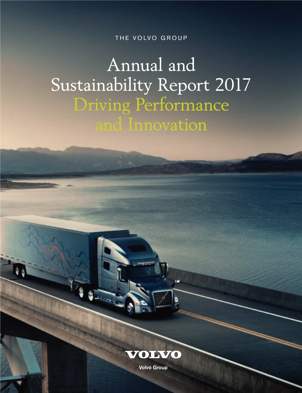 Annual and Sustainability Report 2017 Driving Performance