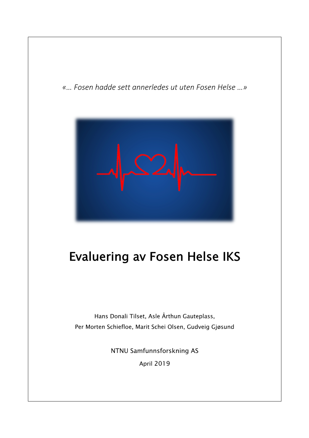Evaluering Av Fosen Helse IKS