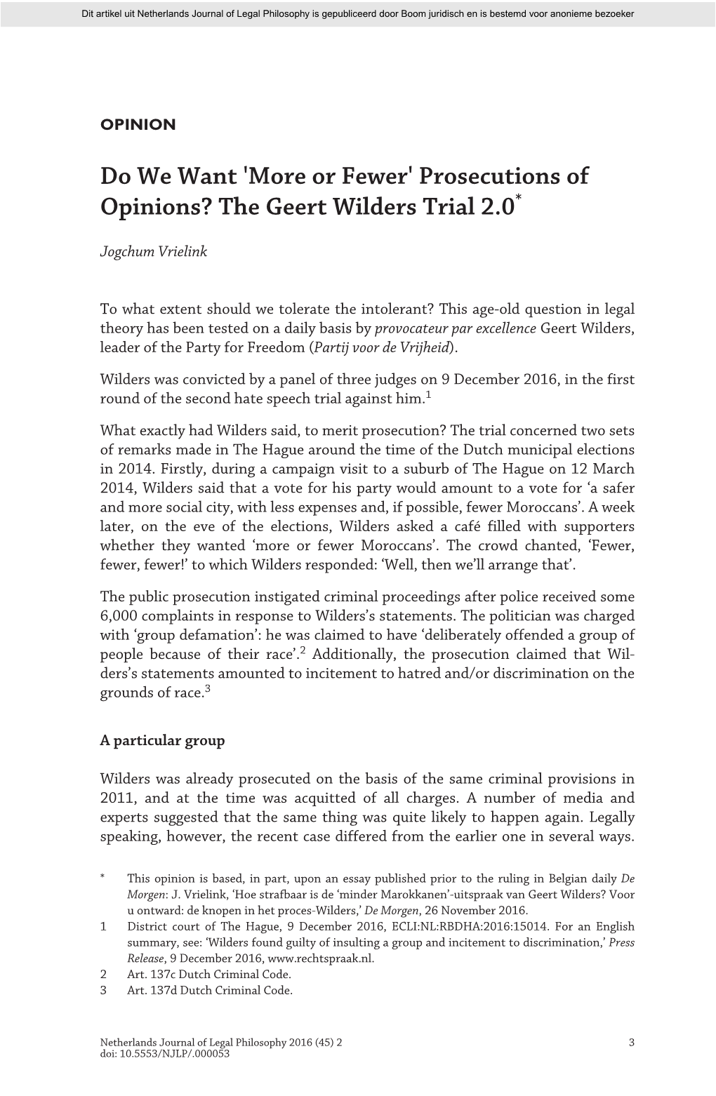 Do We Want 'More Or Fewer' Prosecutions of Opinions? the Geert Wilders Trial 2.0*