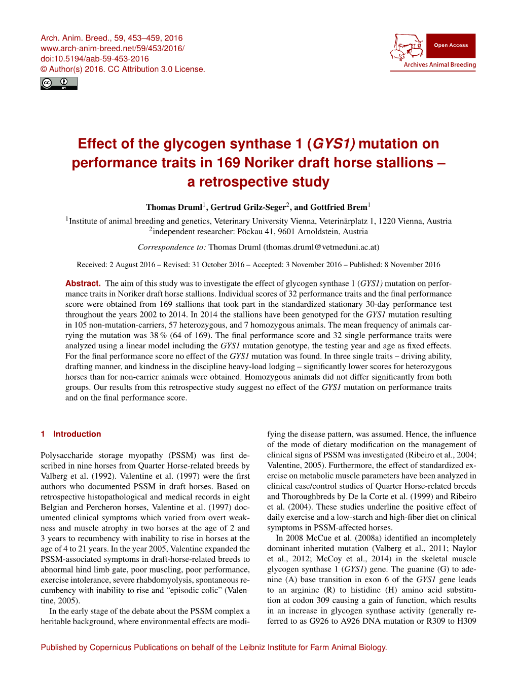 Effect of the Glycogen Synthase 1 (GYS1) Mutation on Performance Traits in 169 Noriker Draft Horse Stallions–A Retrospective Study