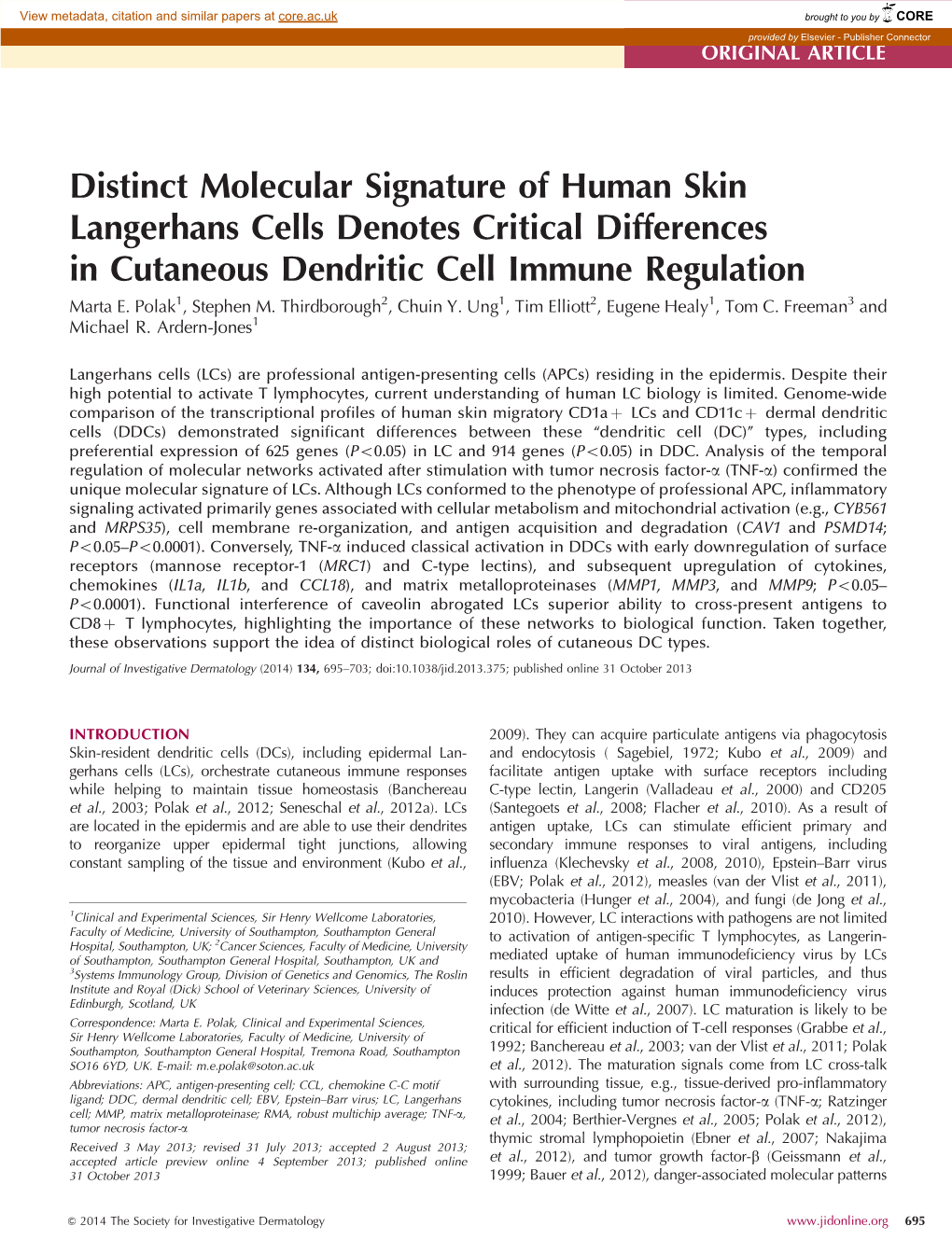 Distinct Molecular Signature of Human Skin Langerhans Cells Denotes Critical Differences in Cutaneous Dendritic Cell Immune Regulation Marta E