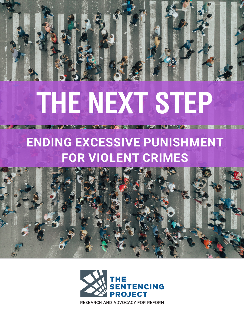 Ending Excessive Punishment for Violent Crimes