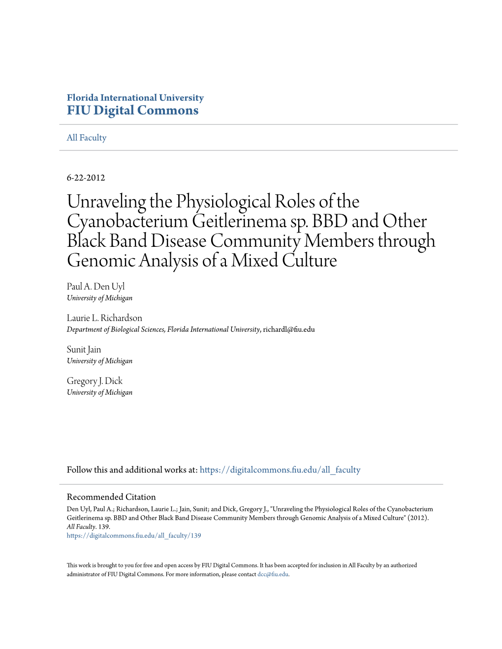 Unraveling the Physiological Roles of the Cyanobacterium Geitlerinema Sp