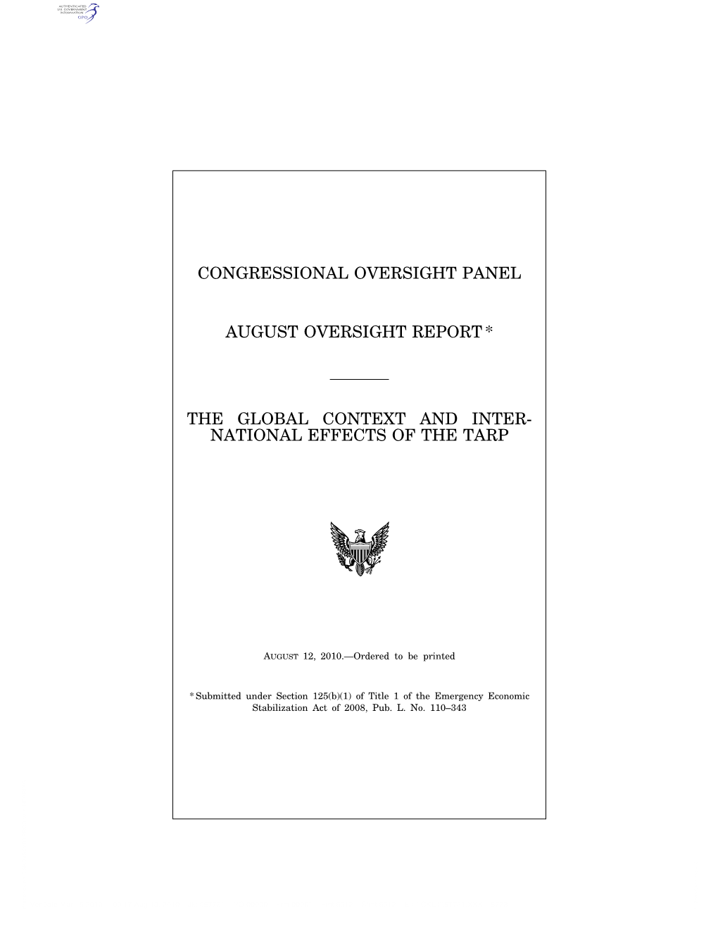 Congressional Oversight Panel August Oversight Report * the Global Context