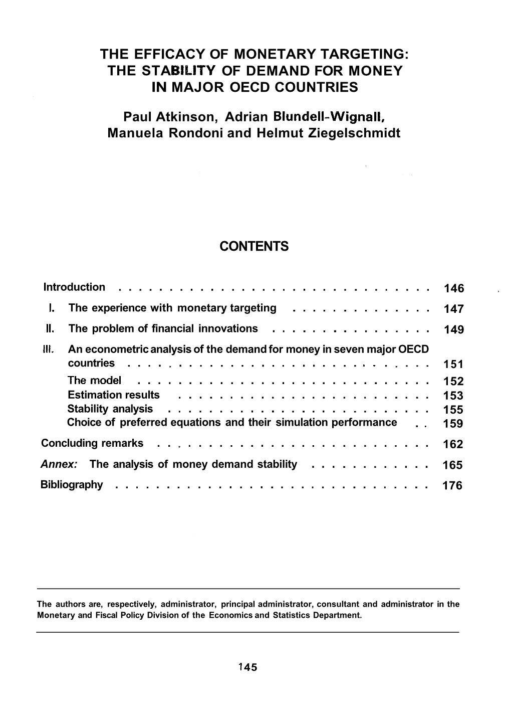 The Efficacy of Monetary Targeting: in Major Oecd Countries the Sta Ility Of