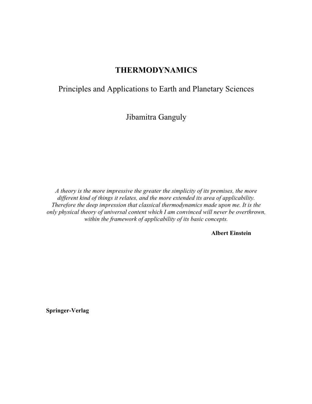 THERMODYNAMICS Principles and Applications to Earth and Planetary