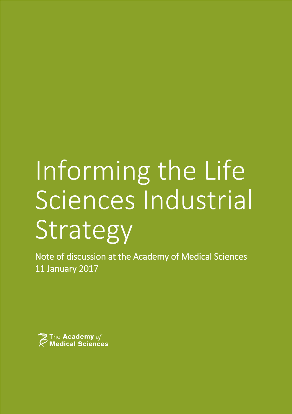 Informing the Life Sciences Industrial Strategy Discussion