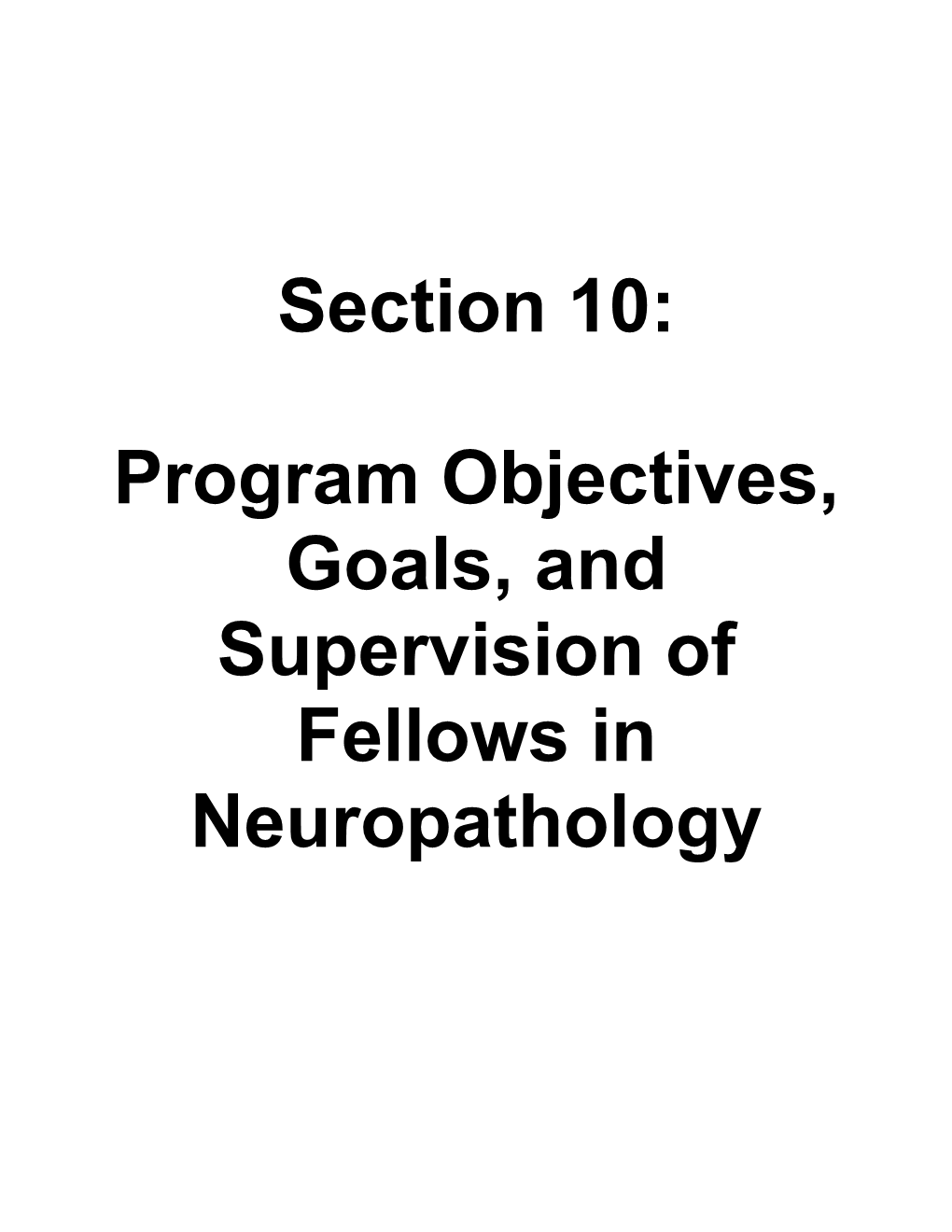 Program Objectives for Neuropathology Fellowship