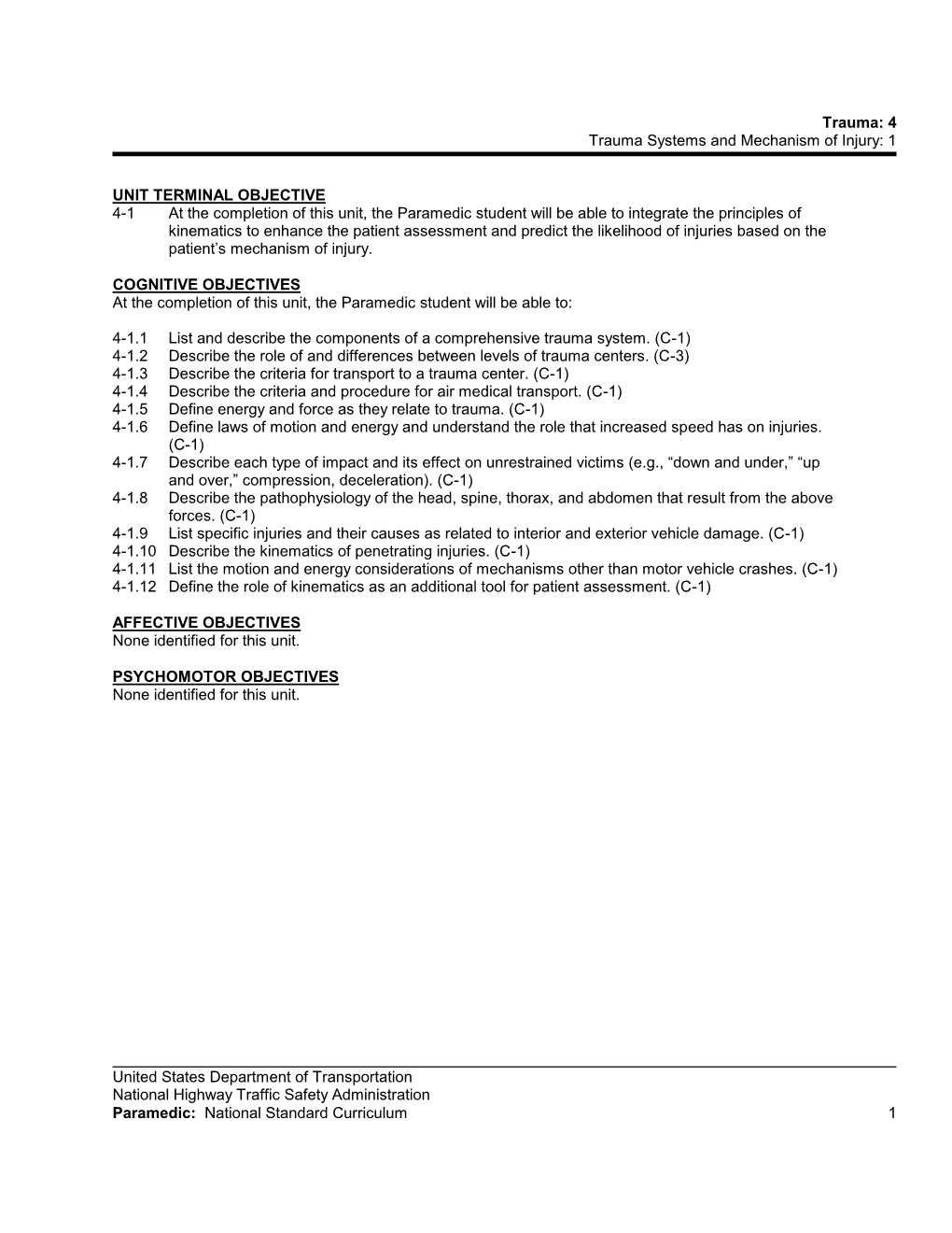 Trauma: 4 Trauma Systems and Mechanism of Injury: 1