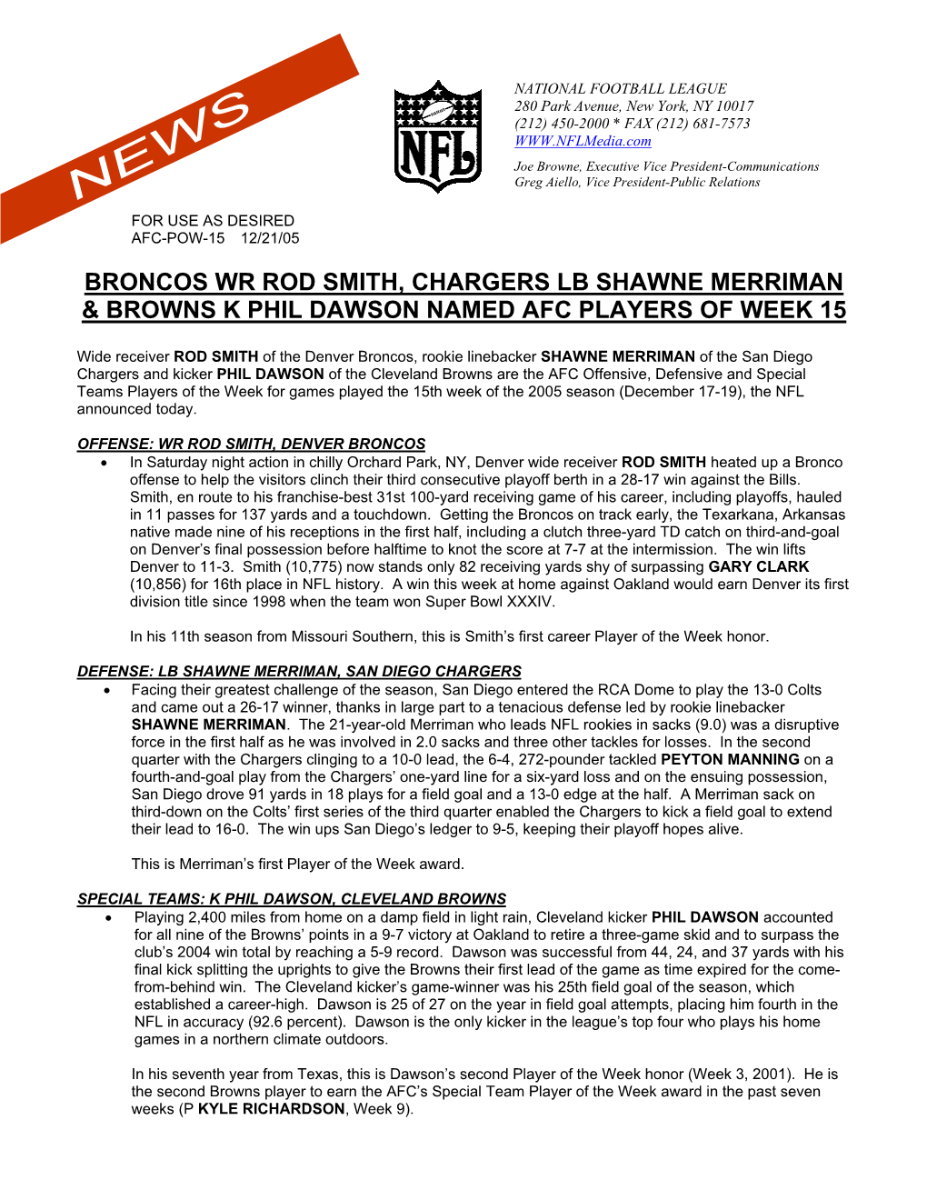 Broncos Wr Rod Smith, Chargers Lb Shawne Merriman & Browns K Phil Dawson Named Afc Players of Week 15