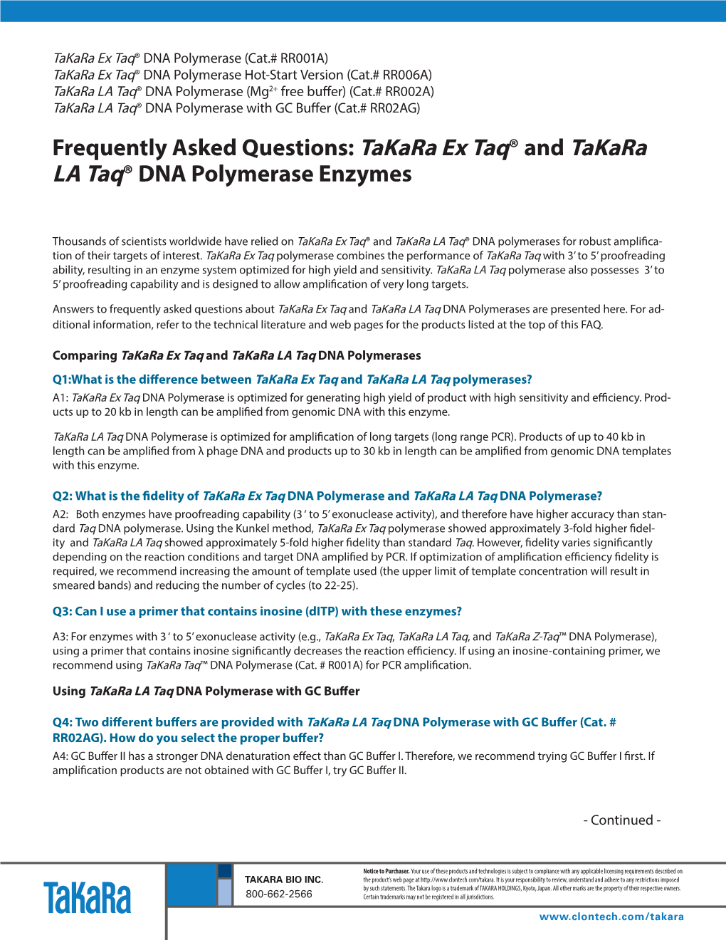 Frequently Asked Questions About Takara Ex Taq and Takara LA Taq DNA Polymerases Are Presented Here