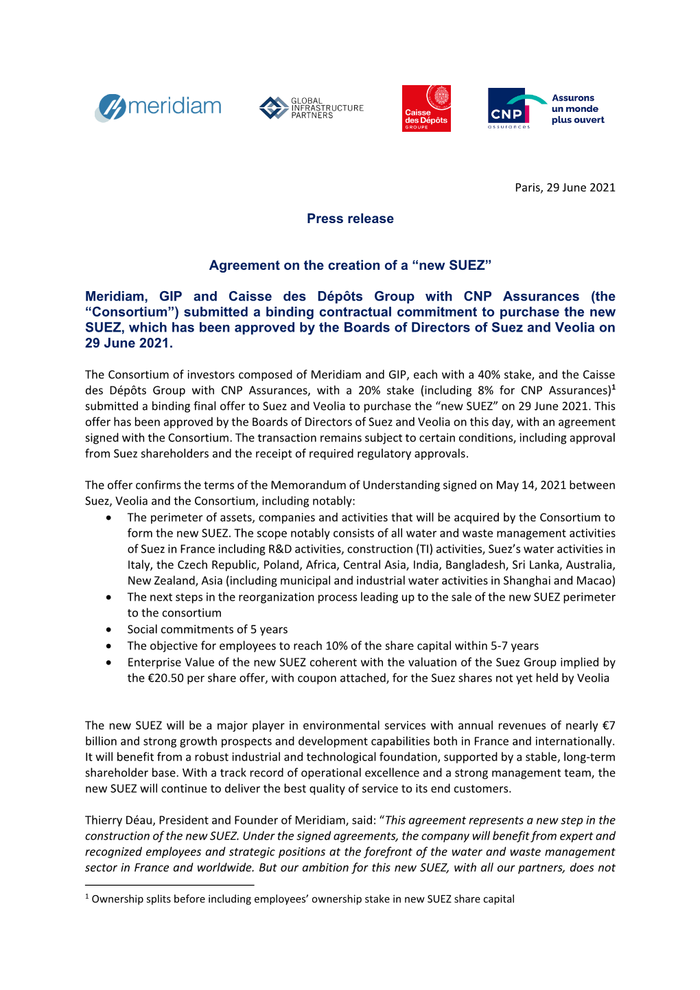 Press Release Agreement on the Creation of a “New SUEZ” Meridiam, GIP and Caisse Des Dépôts Group with CNP Assurances (The