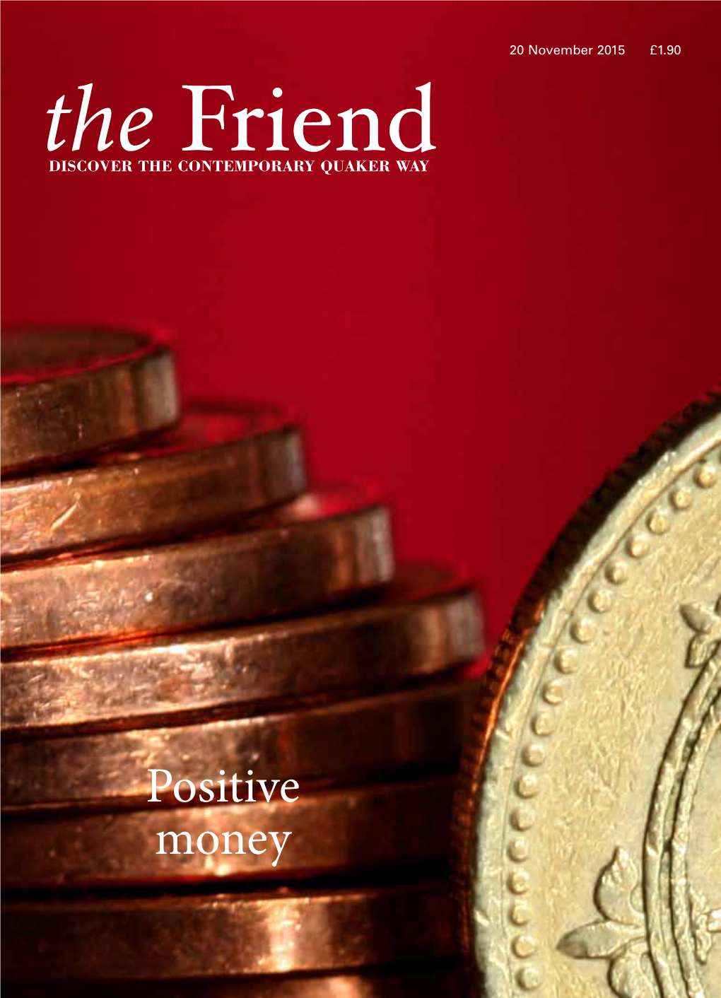 Positive Money the Friend Independent Quaker Journalism Since 1843