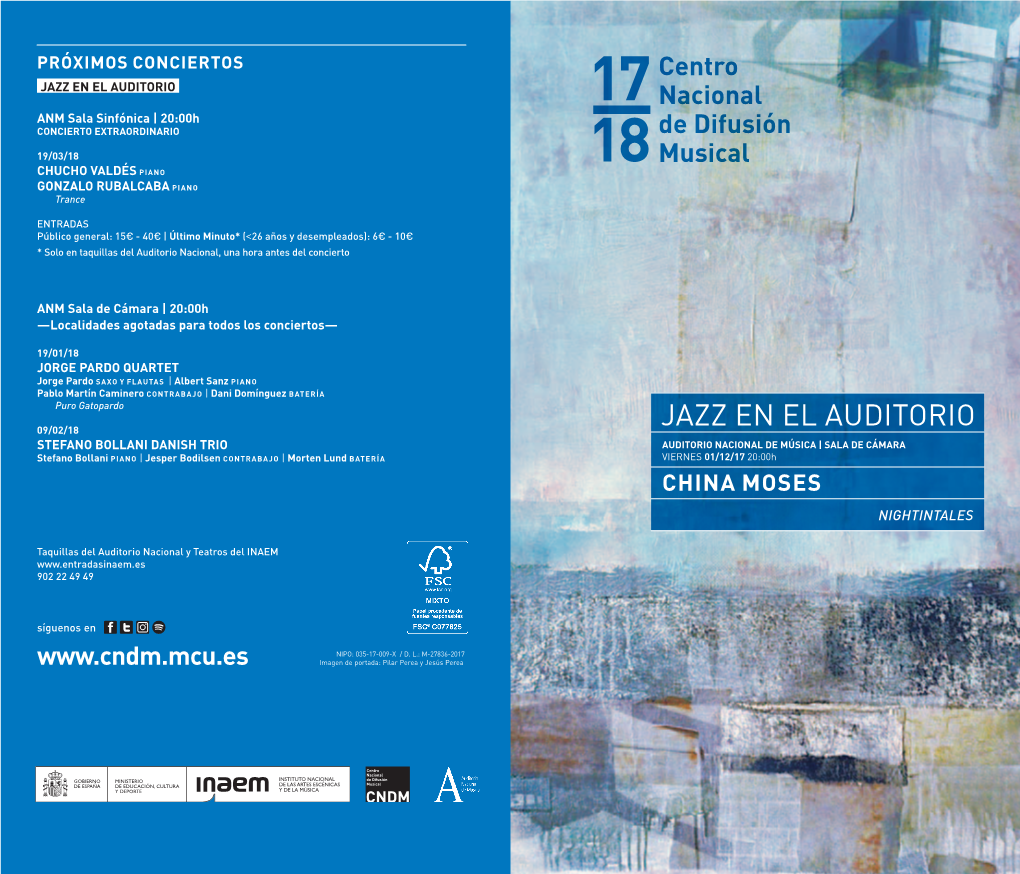 JAZZ EN EL AUDITORIO Nacional ANM Sala Sinfónica | 20:00H CONCIERTO EXTRAORDINARIO De Difusión 19/03/18 Musical CHUCHO VALDÉS Piano GONZALO RUBALCABA Piano Trance