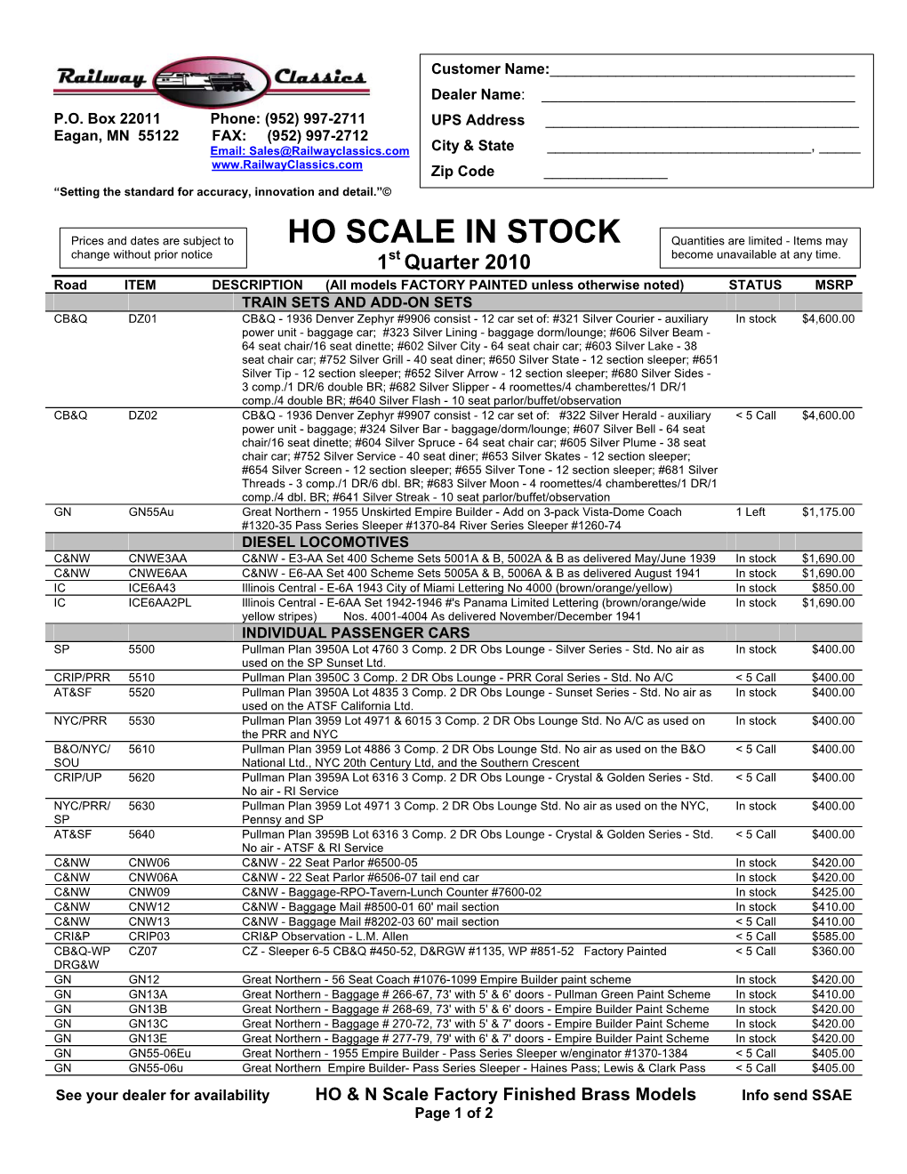 HO SCALE in STOCK Quantities Are Limited - Items May Change Without Prior Notice 1St Quarter 2010 Become Unavailable at Any Time