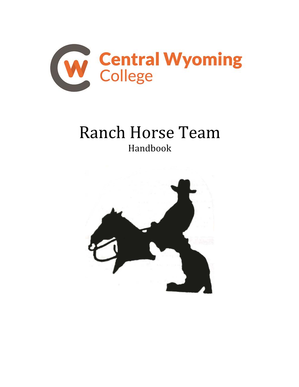 CWC Ranch Horse Team Handbook the Undersigned CWC Ranch Horse Team Member, ______