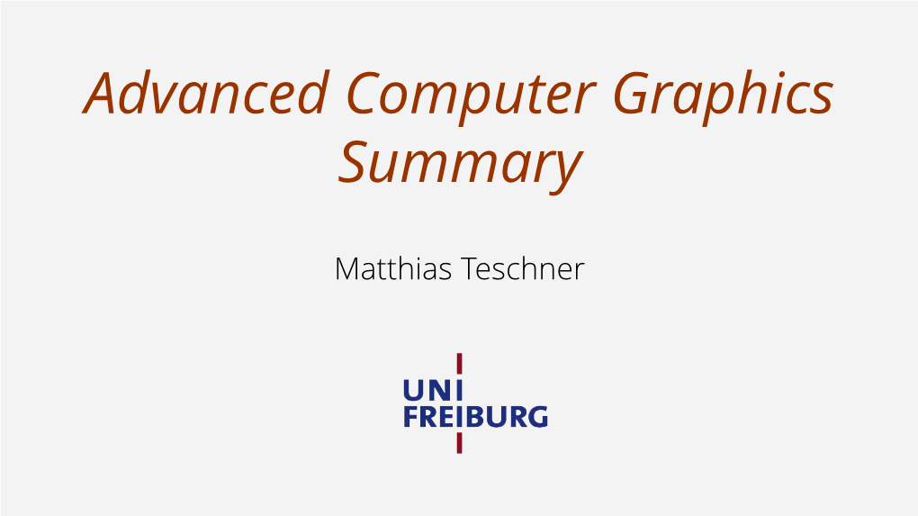 Advanced Computer Graphics Summary