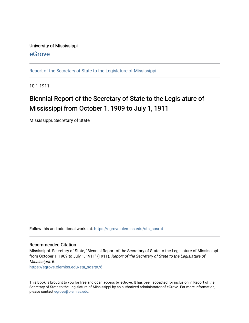 Biennial Report of the Secretary of State to the Legislature of Mississippi from October 1, 1909 to July 1, 1911