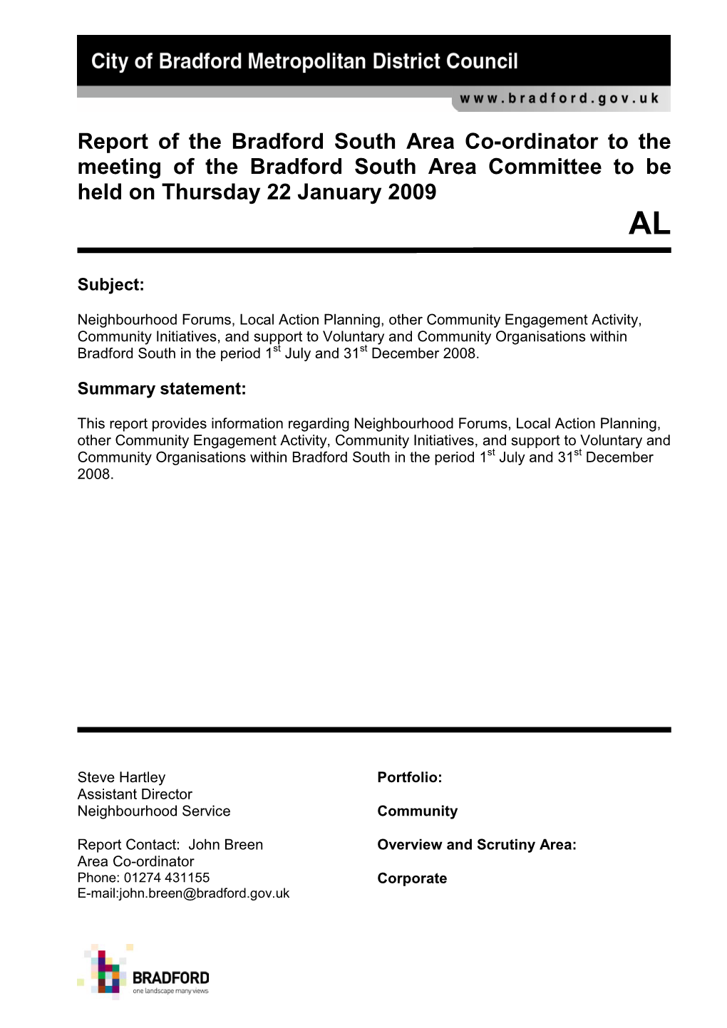 Report of the Bradford South Area Co-Ordinator to the Meeting of the Bradford South Area Committee to Be Held on Thursday 22 January 2009 AL