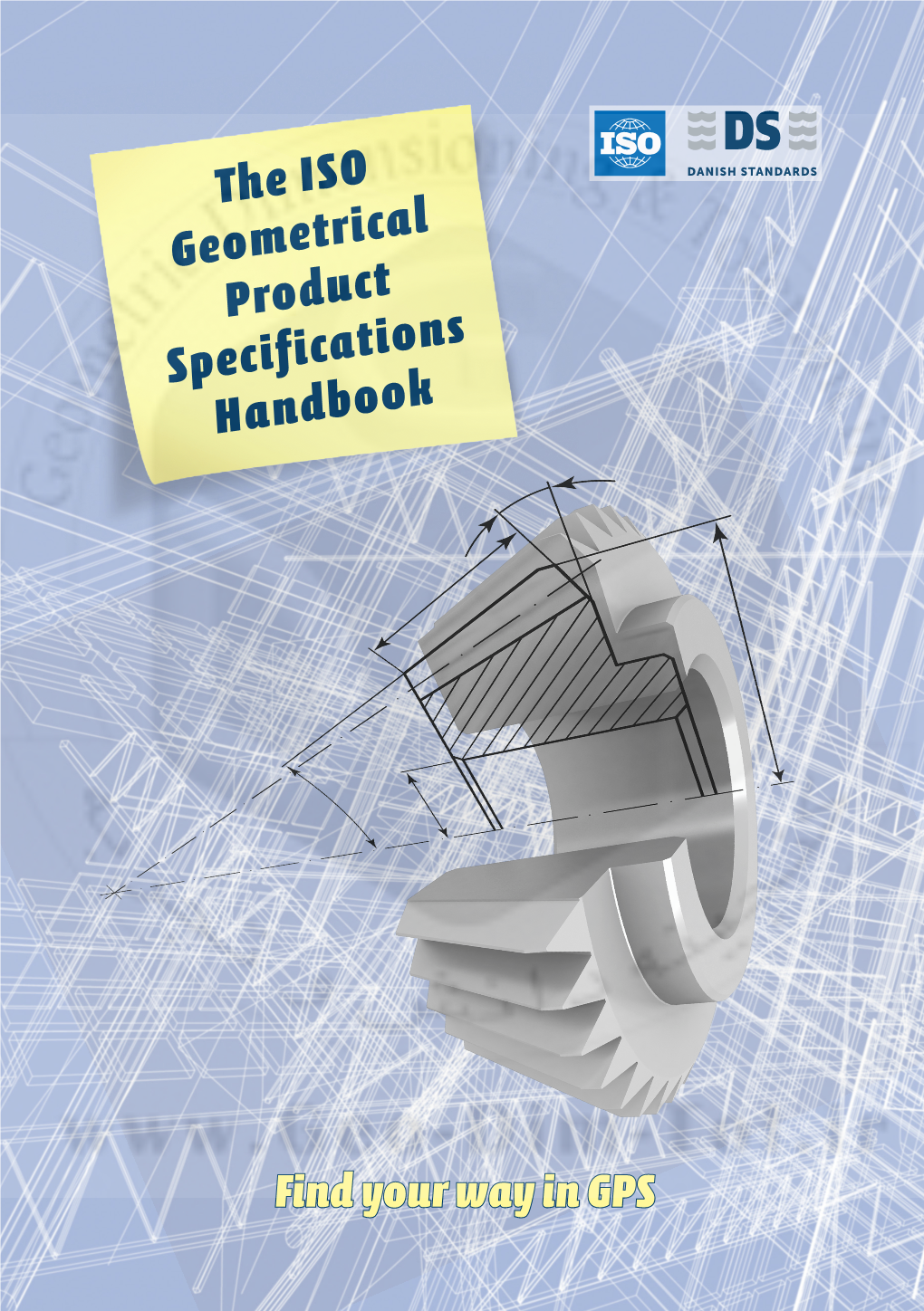 The ISO Geometrical Product Specifications Handbook