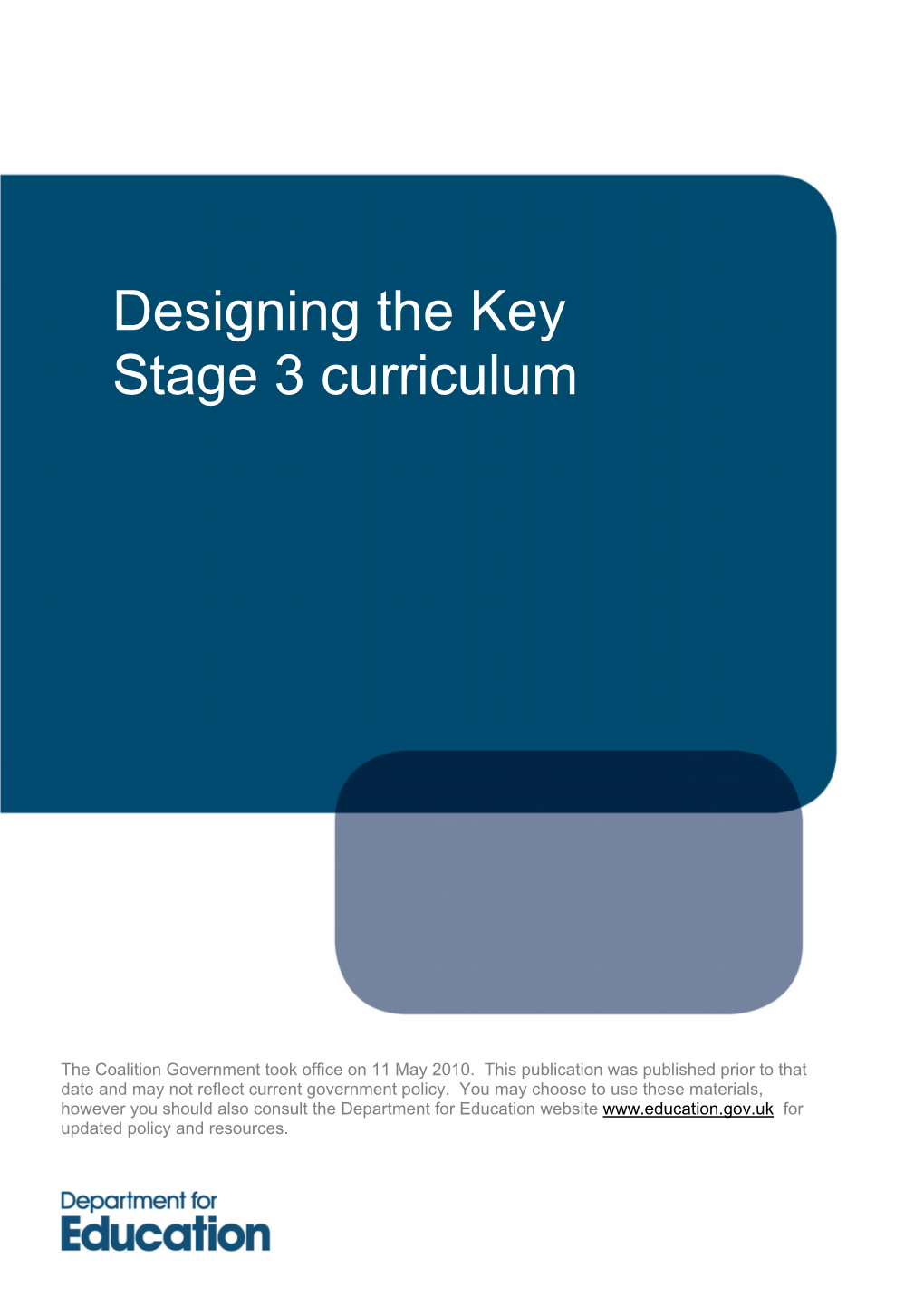 Designing the Key Stage 3 Curriculum