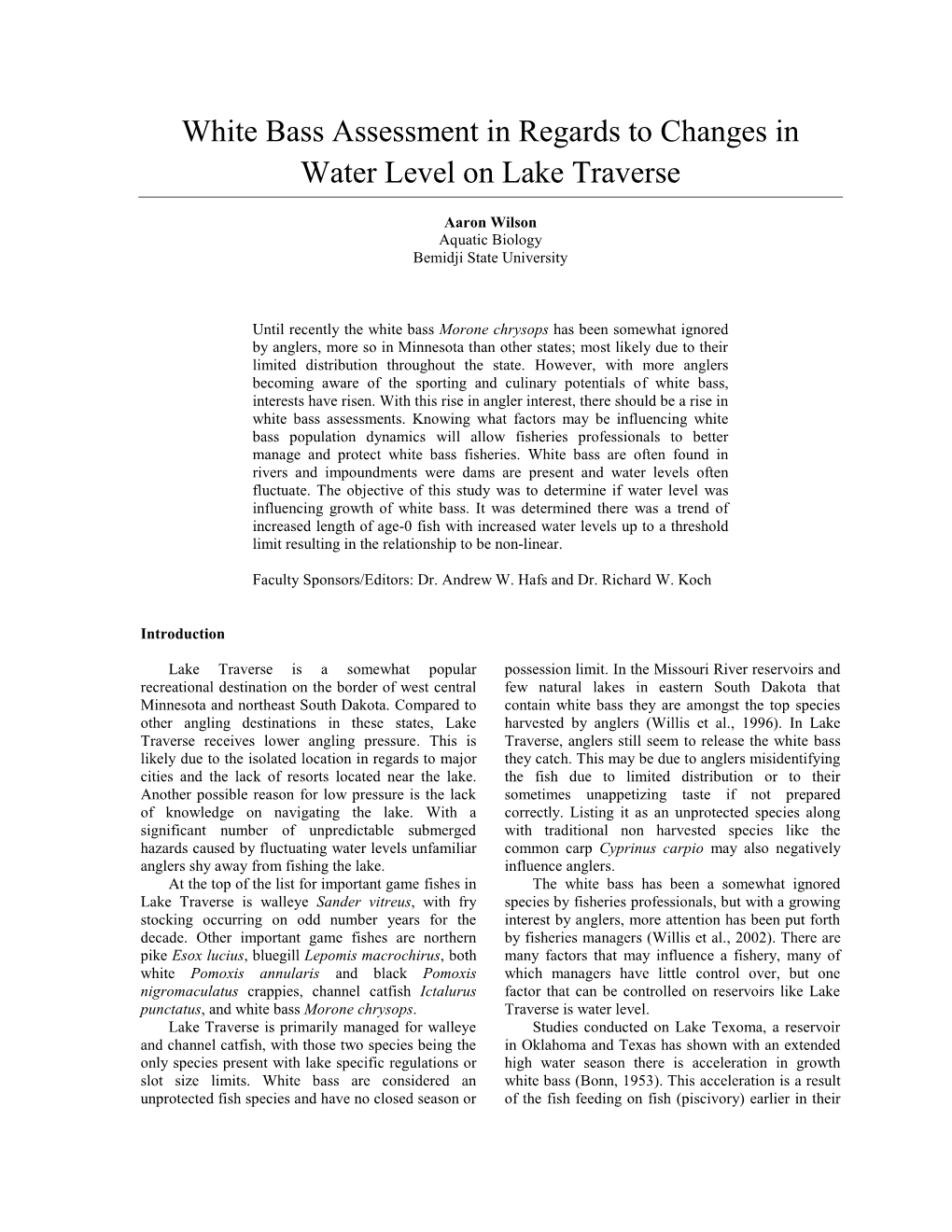 White Bass Assessment in Regards to Changes in Water Level on Lake Traverse