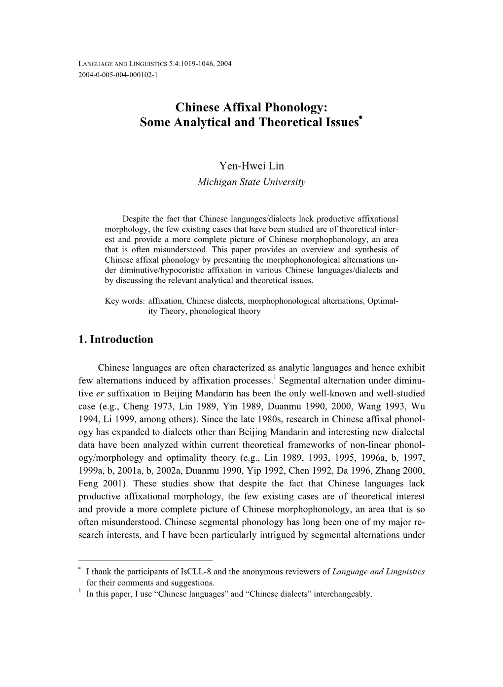 Chinese Affixal Phonology: Some Analytical and Theoretical Issues∗