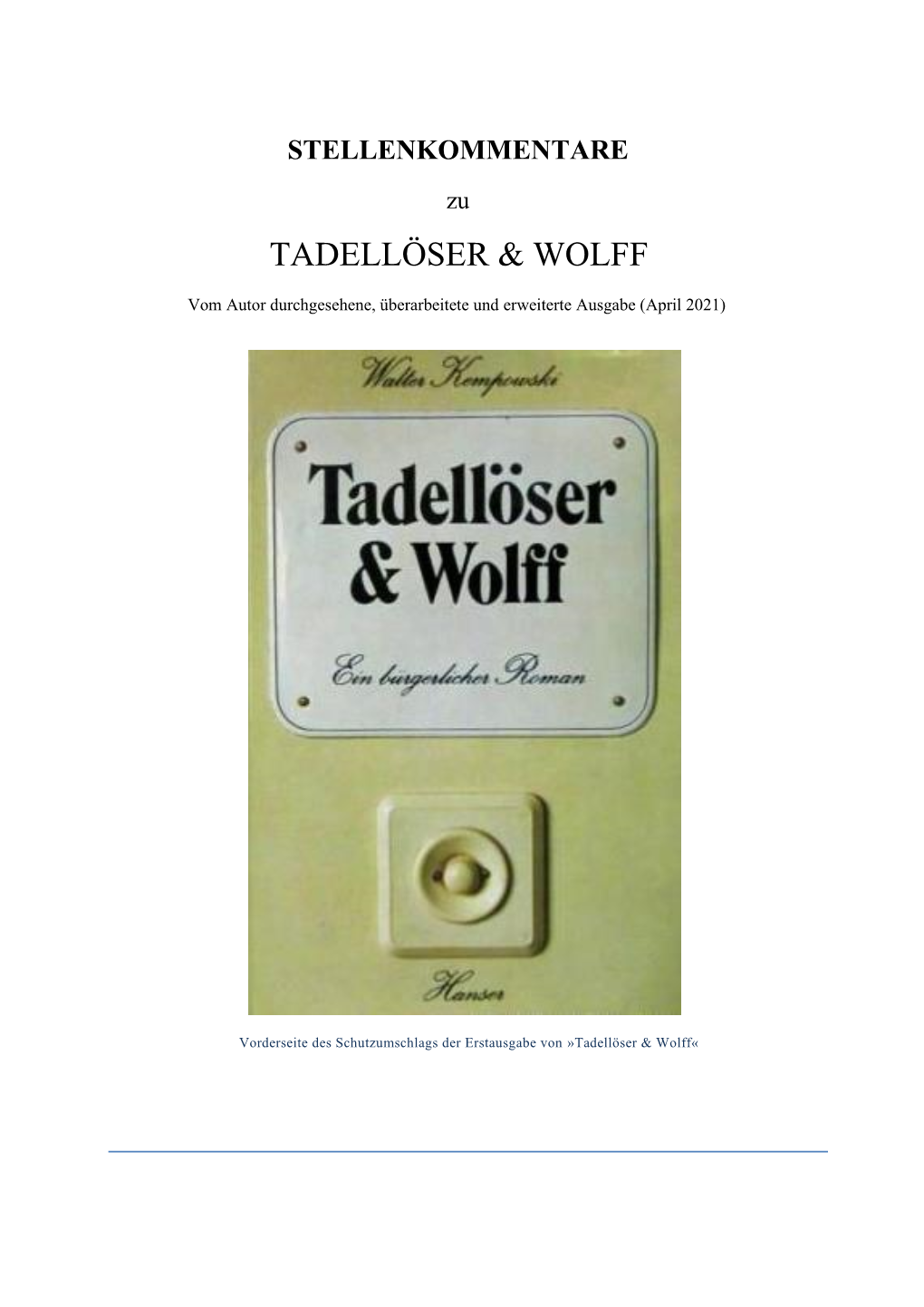 Tadellöser & Wolff