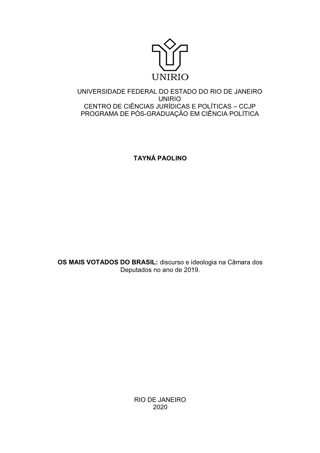 Universidade Federal Do Estado Do Rio De Janeiro Unirio Centro De Ciências Jurídicas E Políticas – Ccjp Programa De Pós-Graduação Em Ciência Política