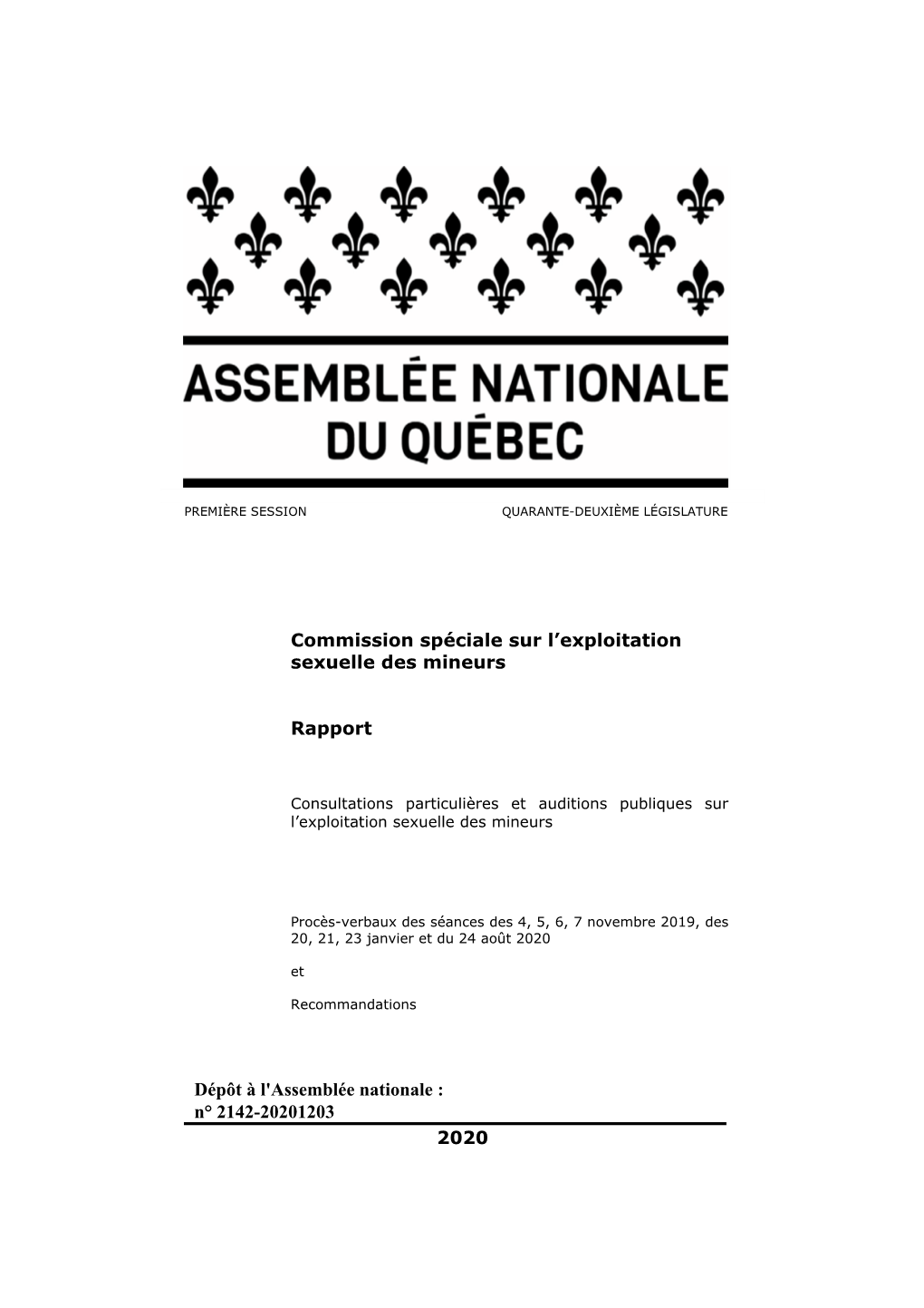 Commission Spéciale Sur L'exploitation Sexuelle Des Mineurs À Québec Se Sont Terminées Hier