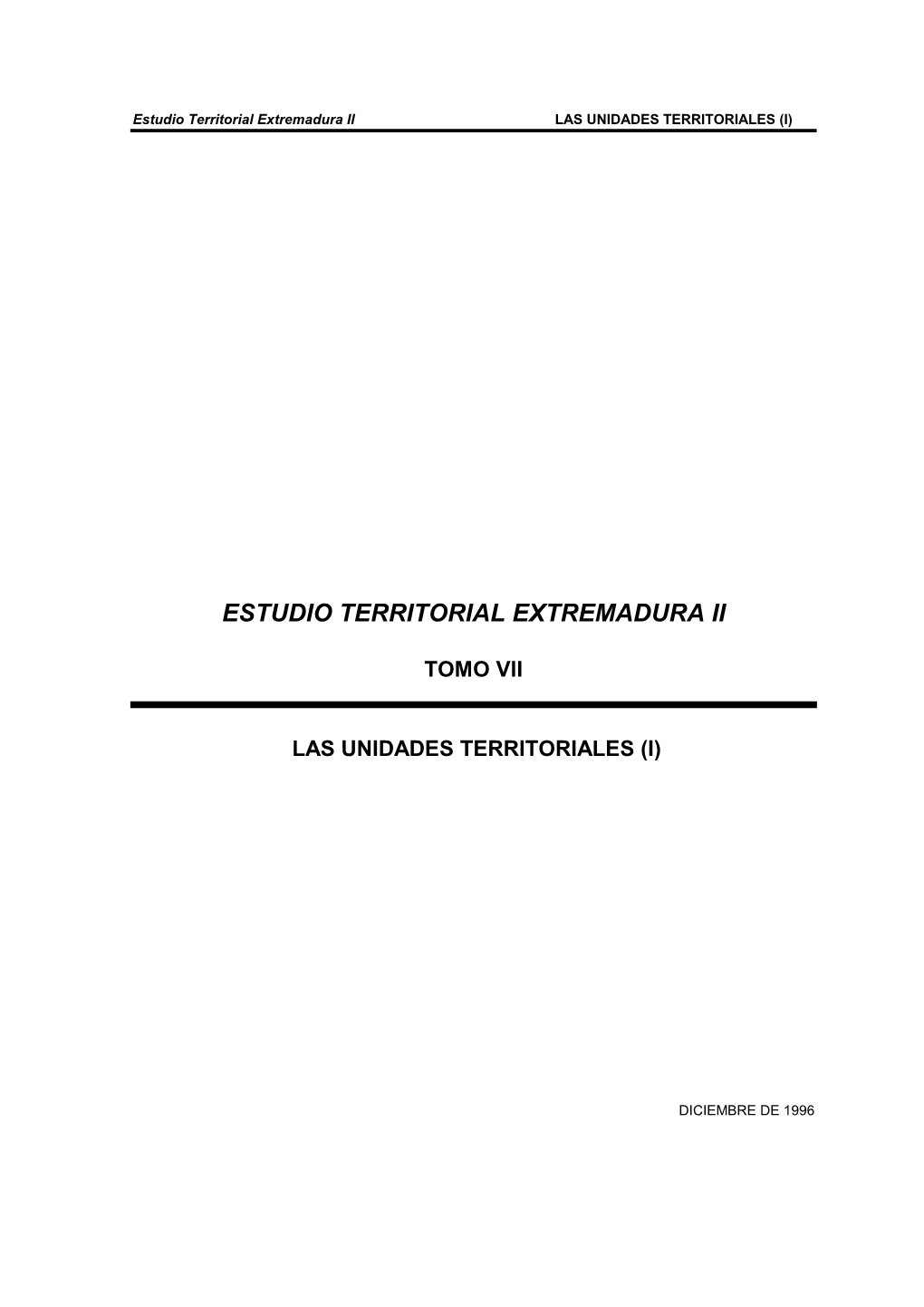 Estudio Territorial Extremadura II LAS UNIDADES TERRITORIALES (I)