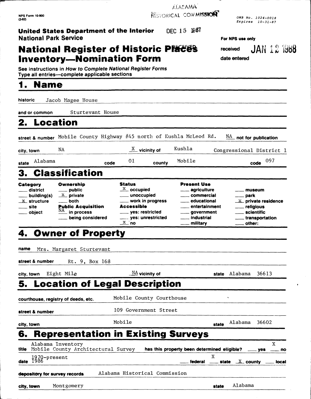 National Register of Historic Inventory — Nomination Form 1. Name 2. Location 3. Classification 4. Owner Off Property 5. Locat