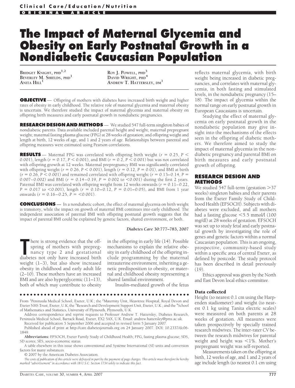 The Impact of Maternal Glycemia and Obesity on Early Postnatal Growth in a Nondiabetic Caucasian Population