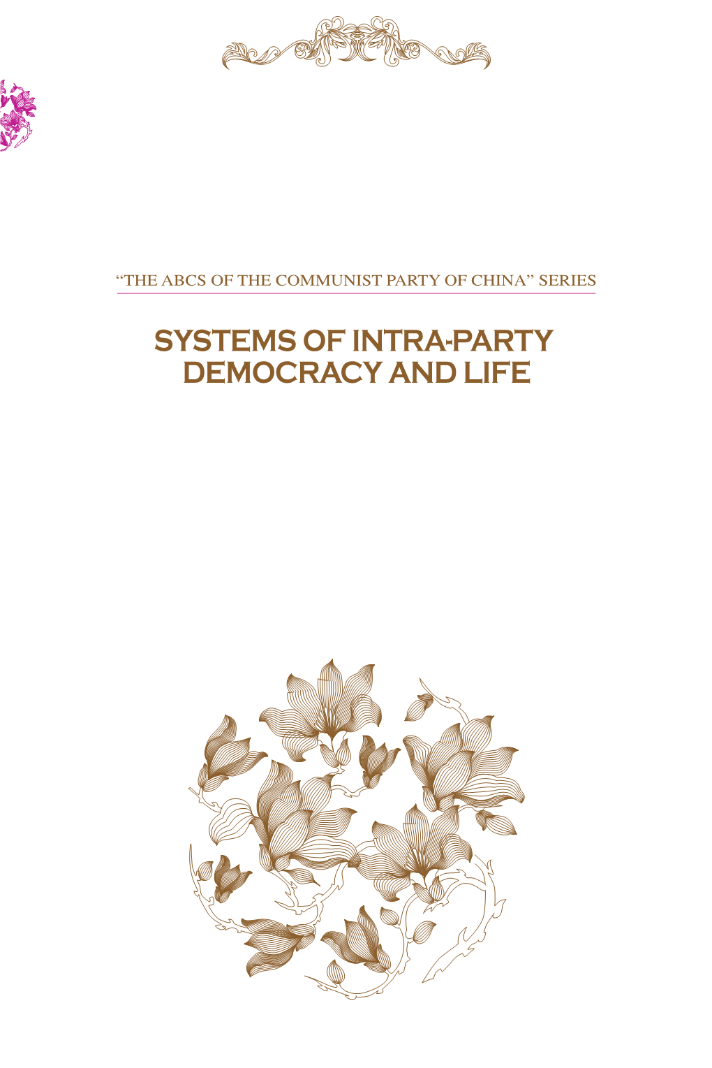 Systems of Intra-Party Democracy and Life