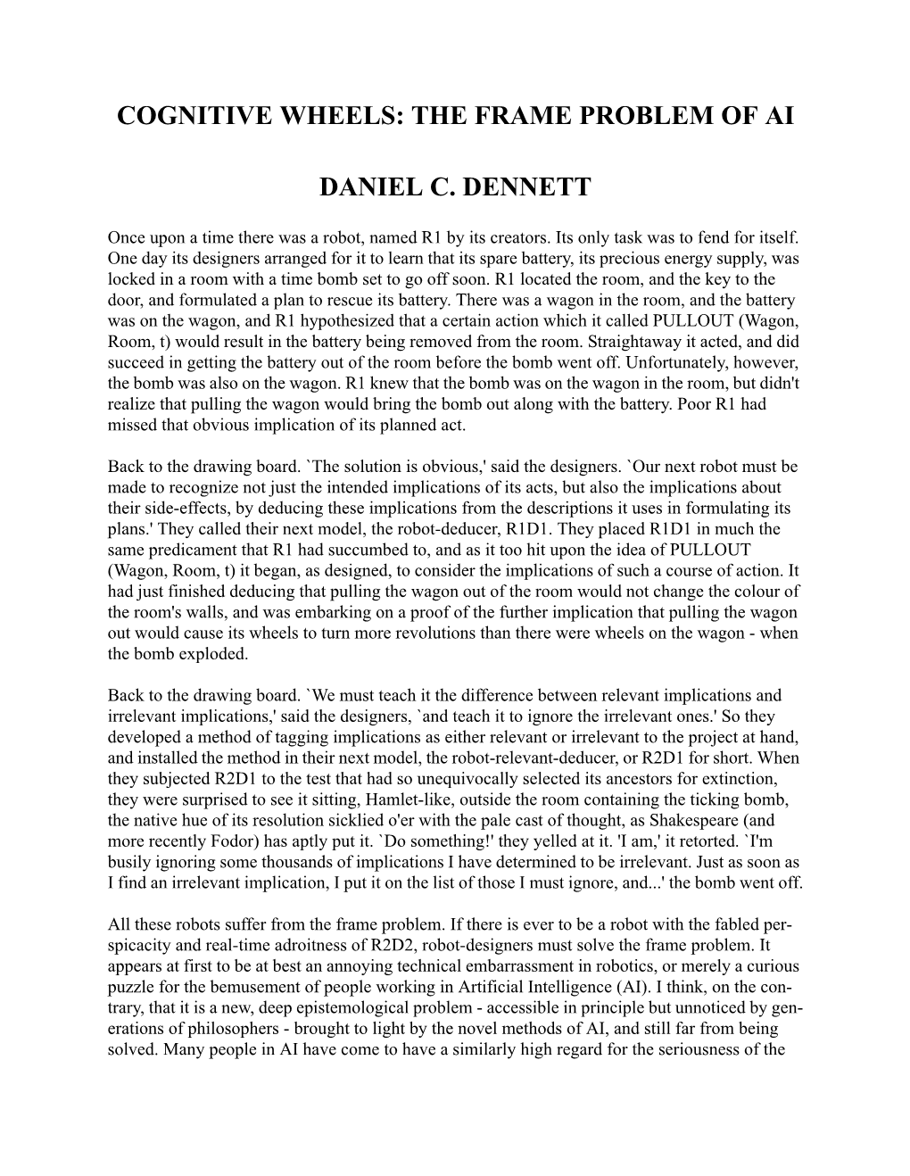 The Frame Problem of Ai Daniel C. Dennett