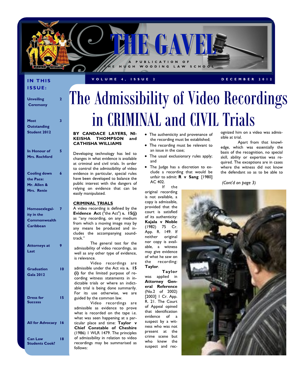 The Admissibility of Video Recordings in Criminal