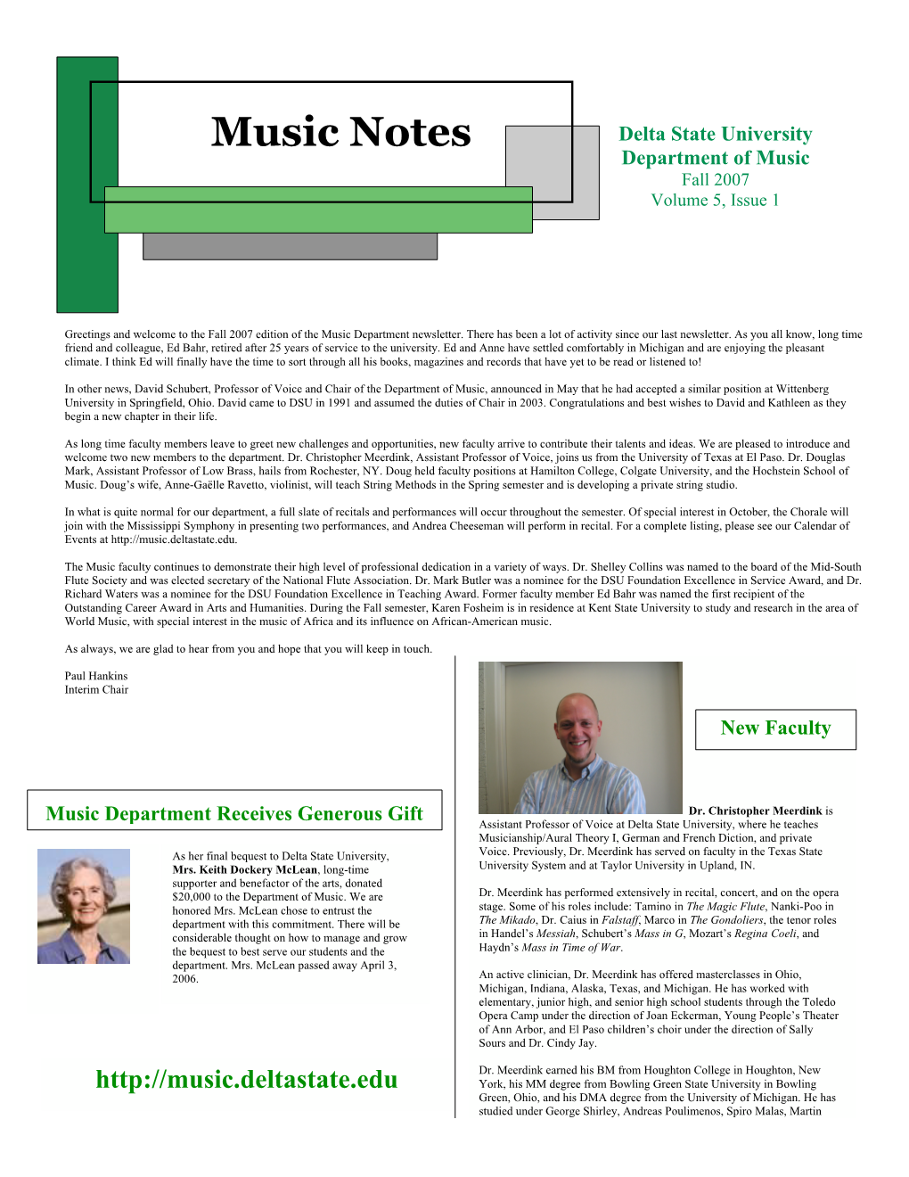 Music Notes Delta State University Department of Music Fall 2007 Volume 5, Issue 1