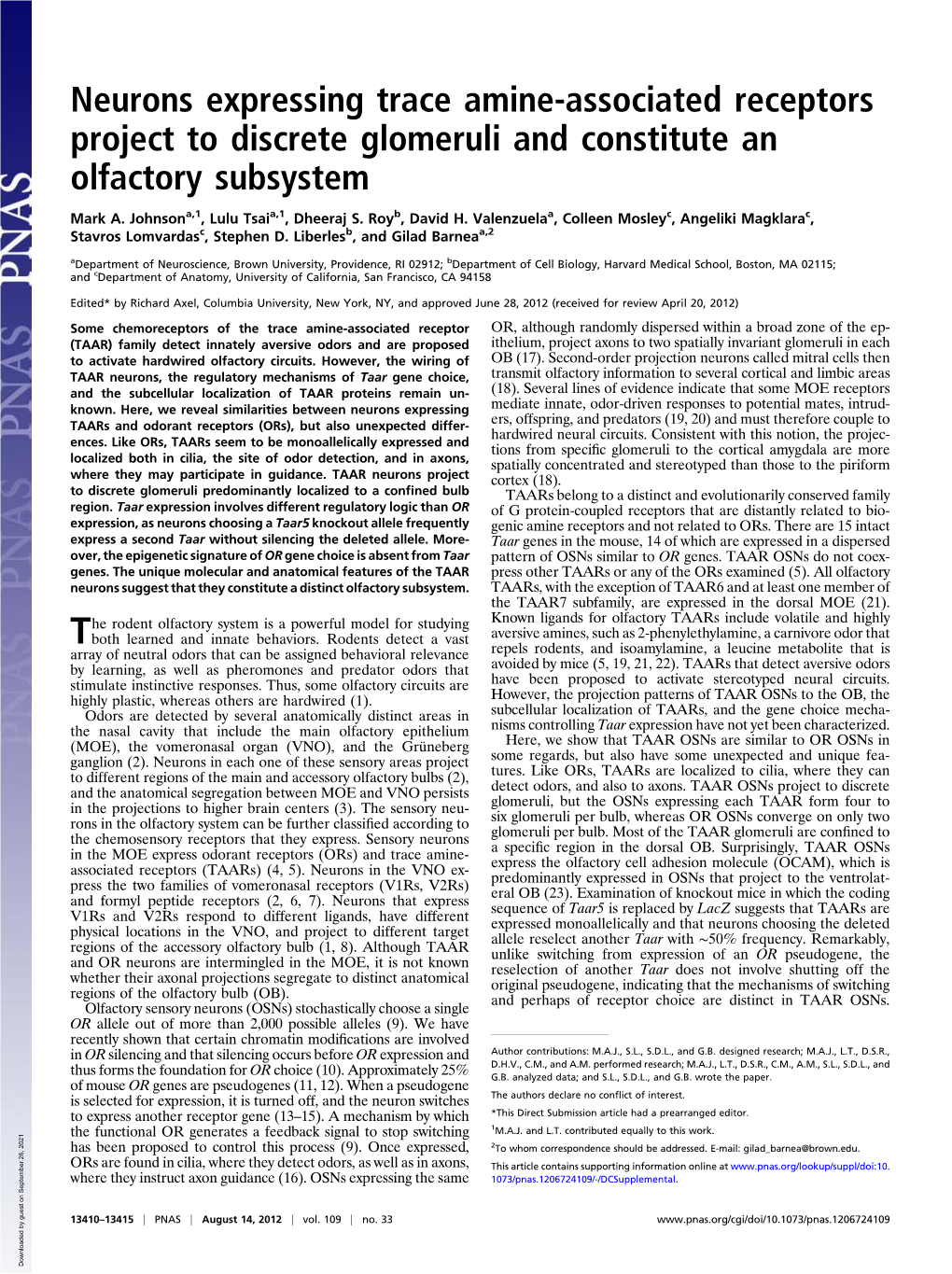 Neurons Expressing Trace Amine-Associated Receptors Project to Discrete Glomeruli and Constitute an Olfactory Subsystem
