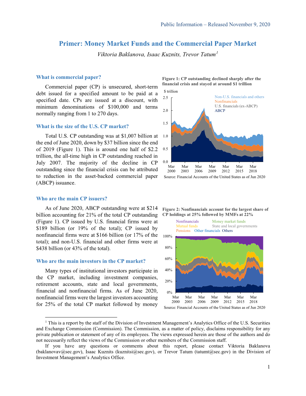 Money Market Funds and the Commercial Paper Market Viktoria Baklanova, Isaac Kuznits, Trevor Tatum1